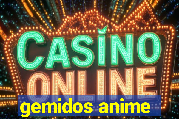 gemidos anime